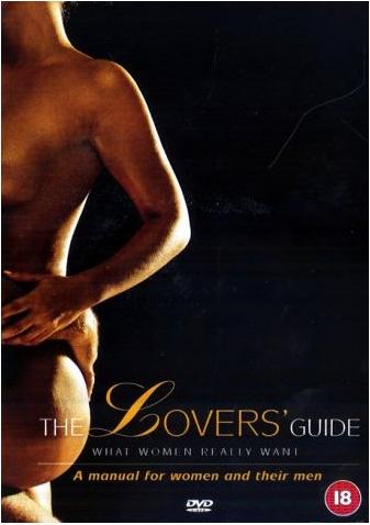 The Lover’s Guide 7 – What Women Really Want (2002)
