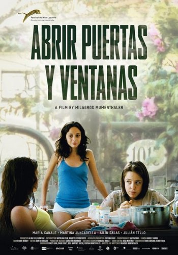 Abrir puertas y ventanas / Open Doors, Open Windows (2011)